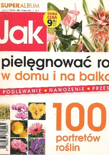 Okładka: Anna Skórkowska - Jak pielęgnować rośliny w domu i na balkonie