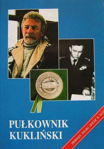 Okładka: Józef Szaniawski - Pułkownik Kukliński. Wywiady, opinie, dokumenty.