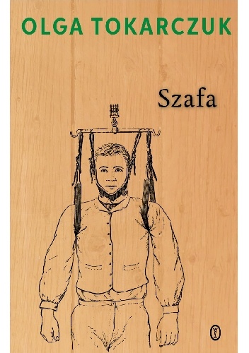 Okładka: Olga Tokarczuk - Szafa