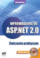 Okładka: Marian Mysior - Wprowadzenie do ASP.NET 2.0. Ćwiczenia praktyczne