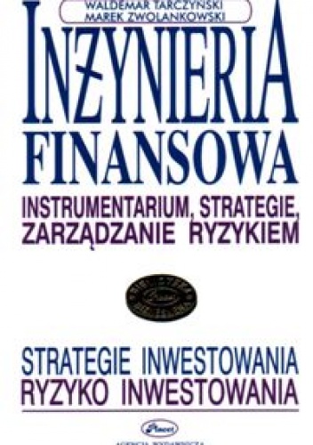 Okładka: Waldemar Tarczyński - Inżynieria finansowa