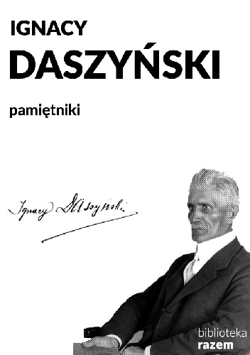 Okładka: Ignacy Daszyński - Pamiętniki