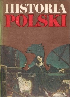 Okładka: Józef Andrzej Gierowski - Historia Polski 1505-1764