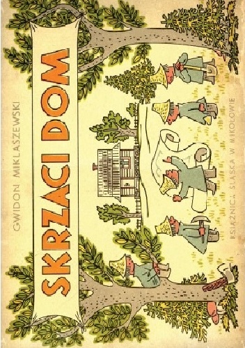Okładka: Gwidon Miklaszewski - Skrzaci dom