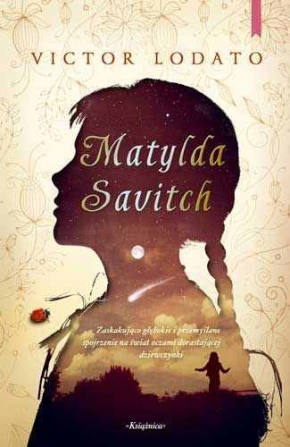 Okładka: Victor Lodato - Matylda Savitch