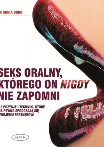 Okładka: Sonia Borg - Seks oralny, którego on nigdy nie zapomni