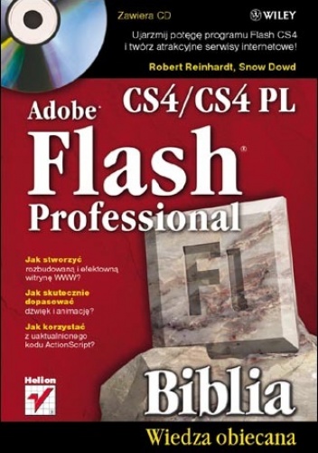 Okładka: Robert Reinhardt - Adobe Flash CS4/CS4 PL Professional. Biblia