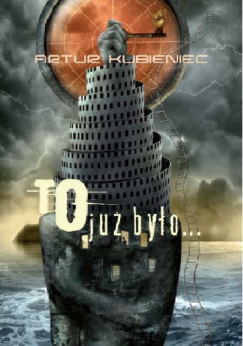Okładka: Artur Kubieniec - To już było...