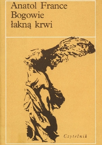 Okładka: Anatol France - Bogowie łakną krwi