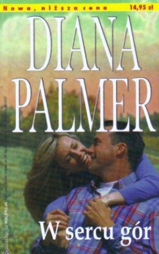 Okładka: Diana Palmer - W sercu gór