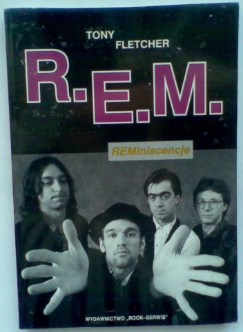 Okładka: Tony Fletcher - R.E.M. - REMiniscencje