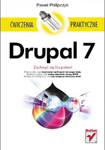 Okładka: Pawel Philipczyk - Drupal 7. Ćwiczenia praktyczne