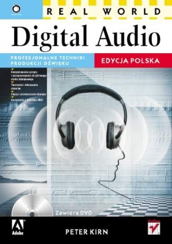 Okładka: Peter Kirn - Real World Digital Audio. Edycja polska