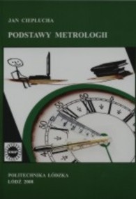 Okładka: Jan Ciepłucha - Podstawy metrologii