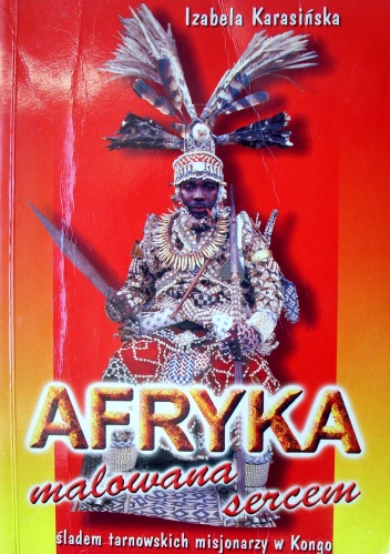 Okładka: Izabela Karasińska - Afryka malowana sercem