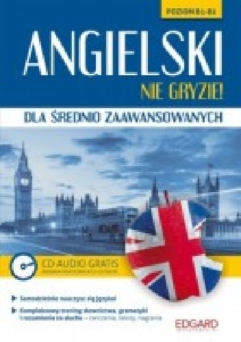 Okładka: Katarzyna Zimnoch - Angielski nie gryzie! dla średnio zaawansowanych