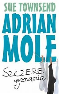 Okładka: Sue Townsend - Adrian Mole. Szczere wyznania