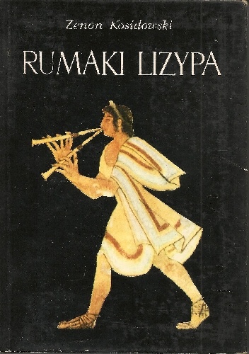 Okładka: Zenon Kosidowski - Rumaki Lizypa i inne opowiadania
