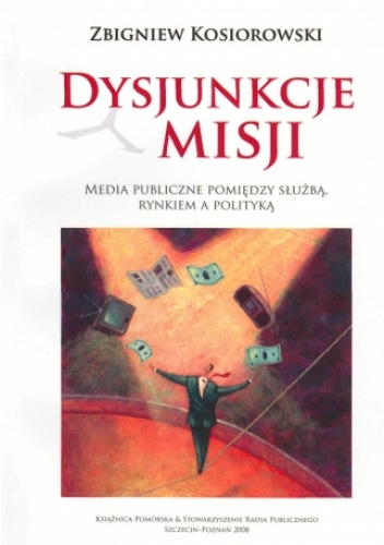 Okładka: Zbigniew Kosiorowski - Dysjunkcje misji