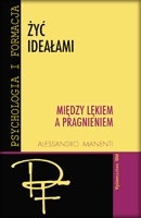 Okładka: Alessandro Manenti - Żyć Ideałami, tom 1: Między lękiem a pragnieniem