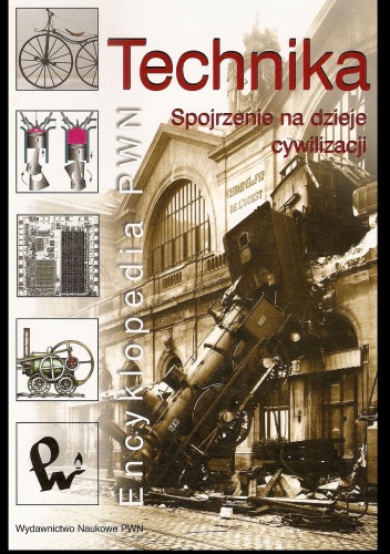 Okładka: Wojciech Baturo - Technika. Spojrzenie na dzieje cywilizacji