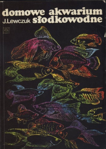 Okładka: Jerzy Lewczuk - Domowe akwarium słodkowodne
