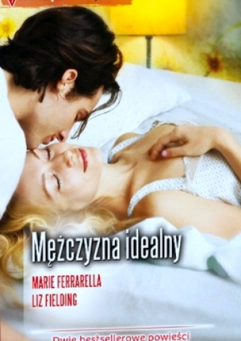 Okładka: Marie Ferrarella - Mężczyzna idealny
