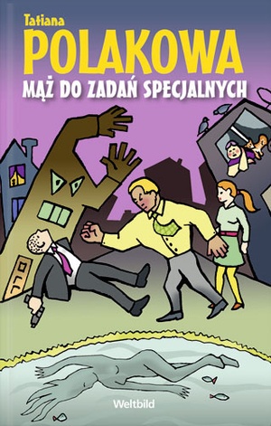 Okładka: Tatiana Polakowa - Mąż do zadań specjalnych