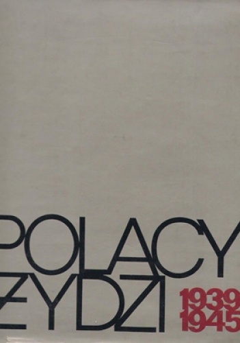 Okładka: Stanisław Wroński - Polacy Żydzi 1939-1945