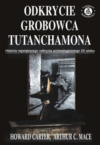 Okładka: Howard Carter - Odkrycie grobowca Tutanchamona