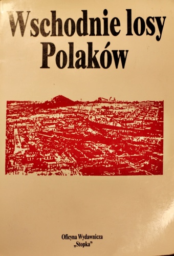 Okładka: Janina Wysoczańska-Klawińsz - Wschodnie losy Polaków 2