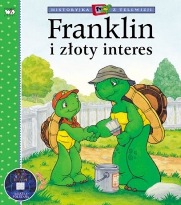 Okładka: Paulette Bourgeois - Franklin i Złoty Interes