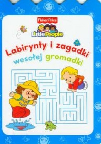 Okładka: Anna Wiśniewska - Labirynty i zagadki wesołej gromadki