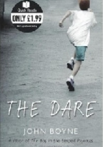 Okładka: John Boyne - The Dare