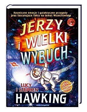 Okładka: Stephen William Hawking - Jerzy i Wielki Wybuch