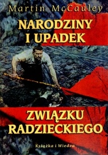 Okładka: Martin McCauley - Narodziny i upadek Związku Radzieckiego
