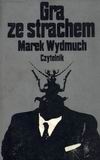 Okładka: Marek Wydmuch - Gra ze strachem. Fantastyka grozy