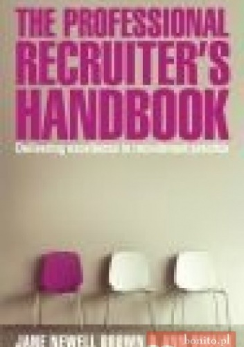 Okładka: Ann Swain - Professional Recruiter's Handbook