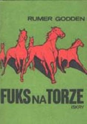 Okładka: Rumer Godden - Fuks na torze