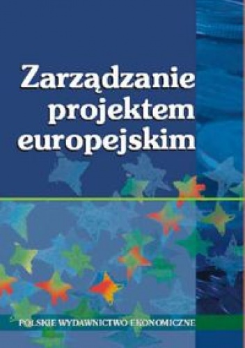 Okładka: Michał Trocki - ZARZąDZANIE PROJEKTEM EUROPEJSKIM