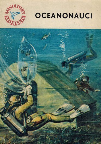 Okładka: Andrzej Urbańczyk - Oceanonauci. Ludzie głębin