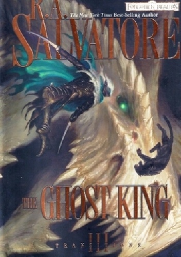 Okładka: Robert Anthony Salvatore - The Ghost King
