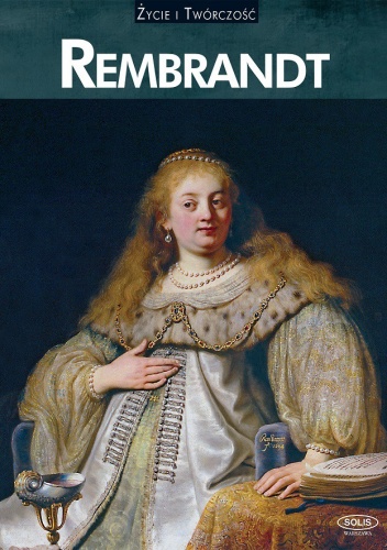 Okładka: Carmen Camara Fernandez - Rembrandt. Życie i twórczość