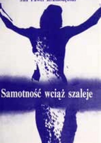 Okładka: Jan Paweł Krasnodębski - Samotność wciąż szaleje