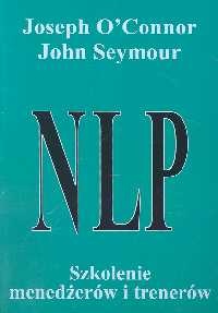 Okładka: John Seymour - NLP. Szkolenie menedżerów i trenerów