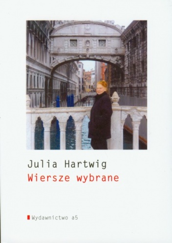 Okładka: Julia Hartwig - Wiersze wybrane