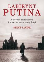 Steve LeVine - Labirynt Putina