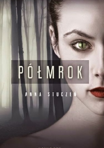 Okładka: Anna Stuczeń - Półmrok