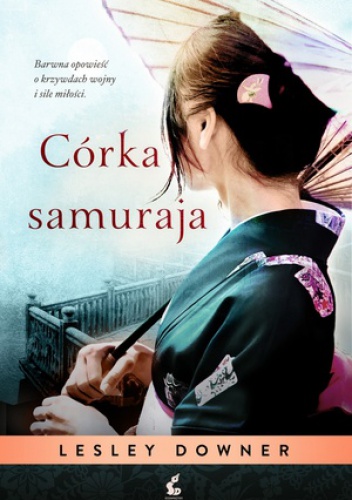 Okładka: Lesley Downer - Córka samuraja