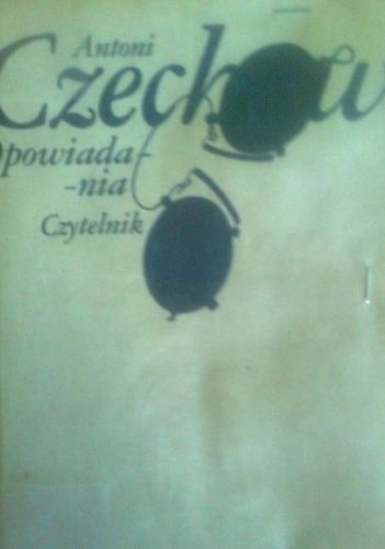 Okładka: Antoni Czechow - Opowiadania